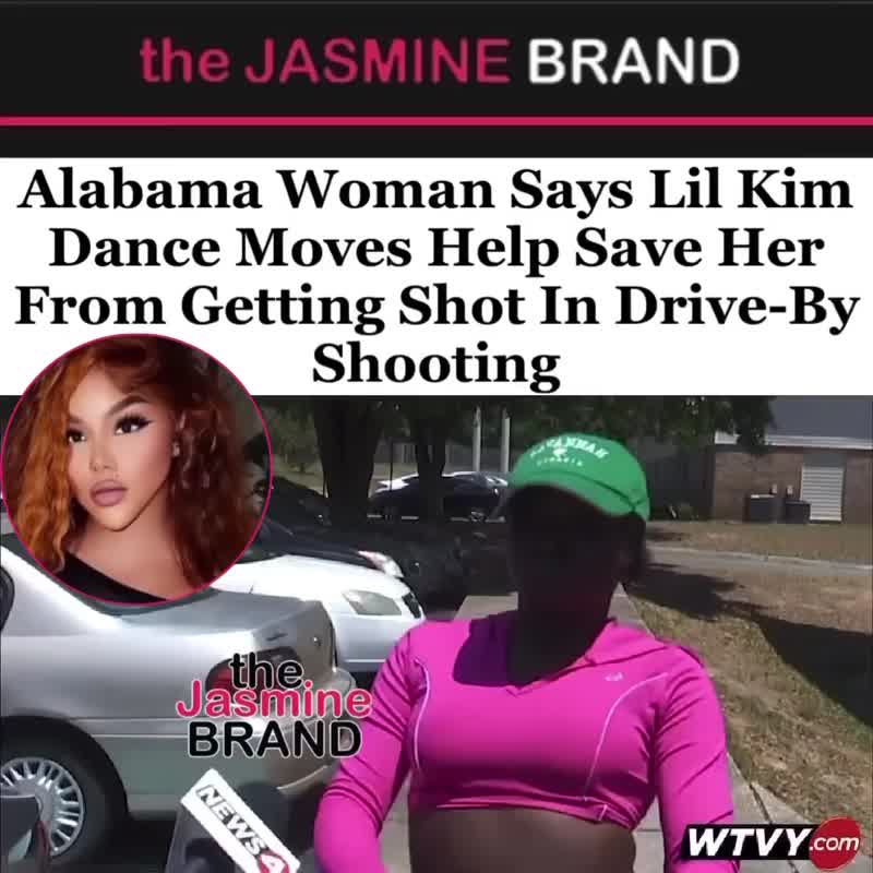 Alabama Womensd says Lil Kim Dances Moves Help Save her life in Drive-By shooting