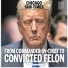 Former President Donald Trump is a Convicted Felon