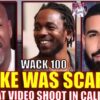 Wack100 said Drake was scared in Compton & he Ran from the video shoot