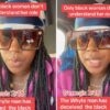 TikTok user goes viral for saying Black women don’t understand their roles