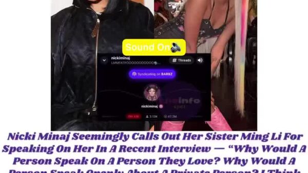 Nicki Minaj Seemingly Calls Out Her Sister Ming Li For Speaking On Her In A Recent Interview